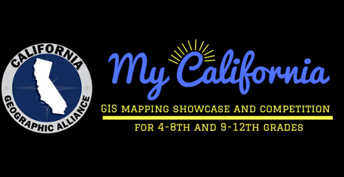 Image including CGA logo and title of contest: "My California GIS Mapping Showcase and Competition for 4th-12th grades"
